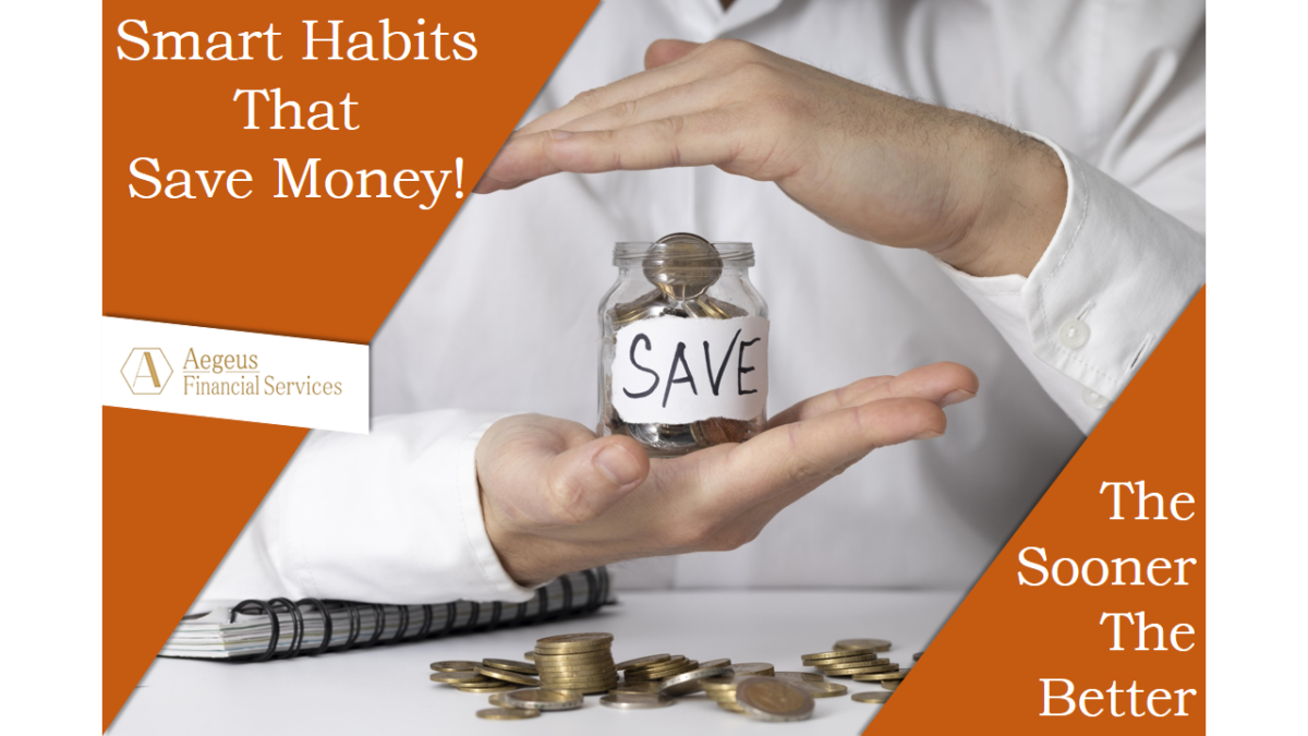 Smart Habits That Save Money!