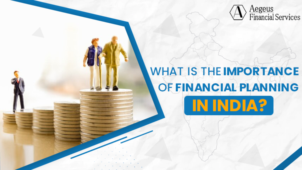 Importance of Financial Planning in India